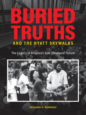 cover image of Buried Truths and the Hyatt Skywalks
